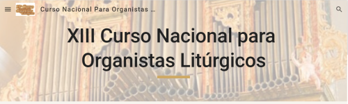 XIII Curso Nacional para Organistas Litúrgicos
